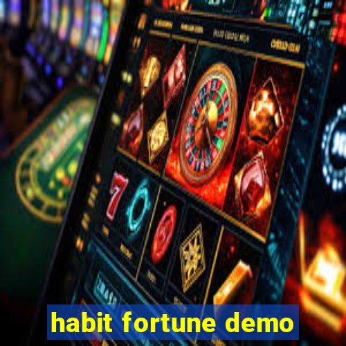 habit fortune demo